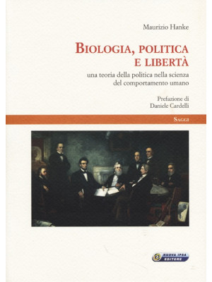 Biologia, politica e libert...