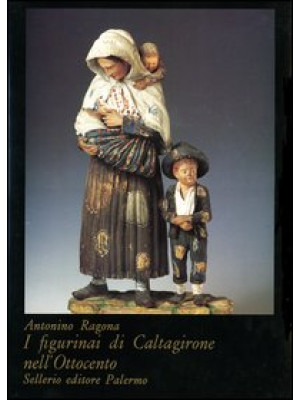 I figurinai di Caltagirone nell'Ottocento