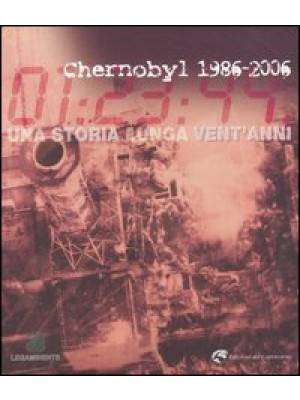 Chernobyl 1986-2006. Una st...