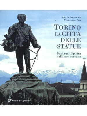 Torino la città delle statu...