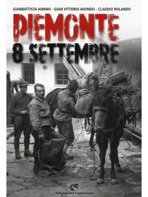 Piemonte 8 settembre. Ediz....