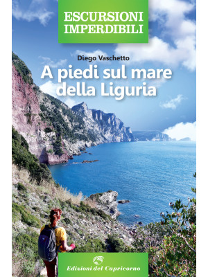A piedi sul mare della Liguria