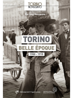 Torino Belle Époque 1900-19...