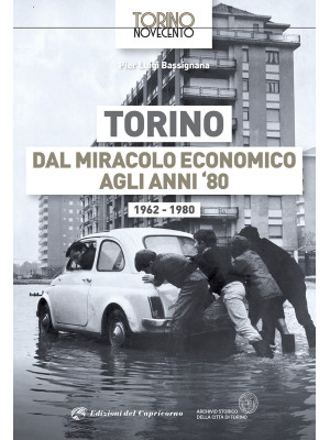 Torino dal miracolo economi...