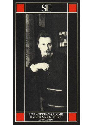 Rainer Maria Rilke. Un inco...