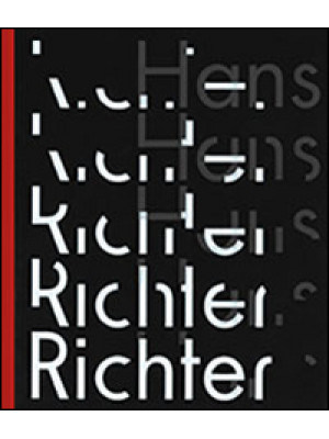 Hans Richter. Il ritmo dell...