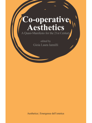 Co-operative aesthetics. A ...