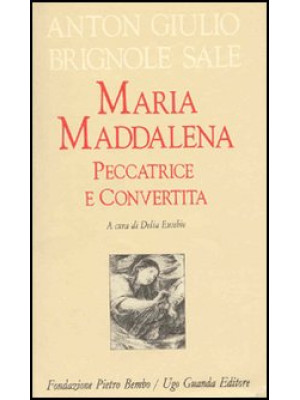 Maria Maddalena peccatrice ...