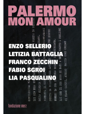 Palermo mon amour. Enzo Sel...