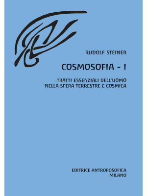 Cosmosofia. Vol. 1: Tratti ...