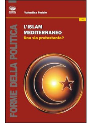 L'islam mediterraneo. Una v...