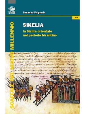 Sikelia. La Sicilia orienta...