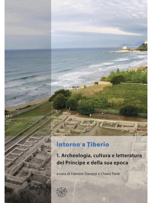 Intorno a Tiberio. Vol. 1: ...