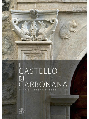 Il castello di Carbonana. S...