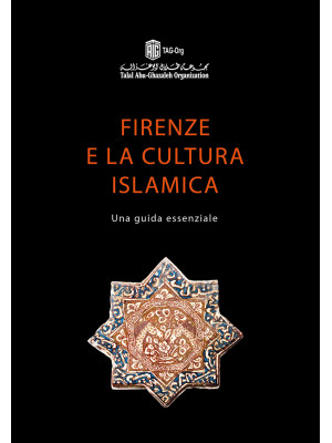 Firenze e la cultura islami...