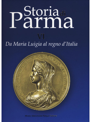 Storia di Parma. Ediz. a co...