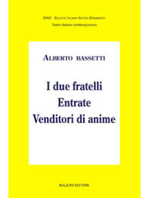 I due fratelli-Entrate-Vend...