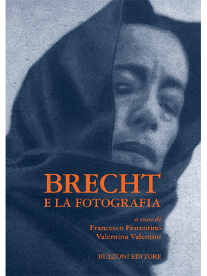 Brecht e la fotografia