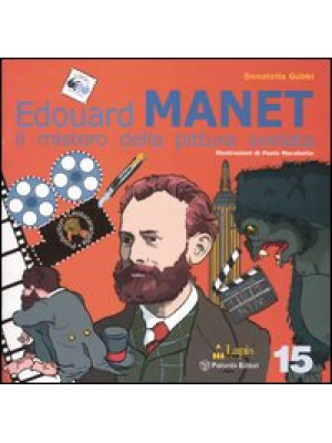 Edouard Manet. Il mistero d...
