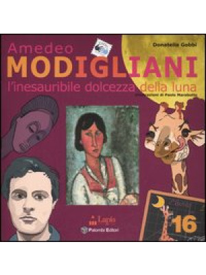 Amedeo Modigliani. L'inesau...