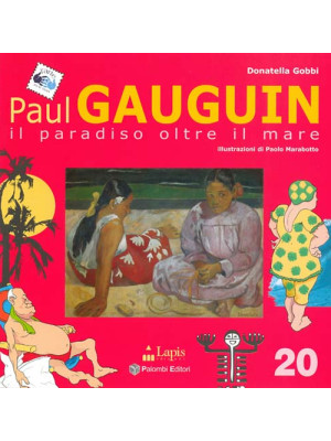 Paul Gauguin. Il paradiso o...