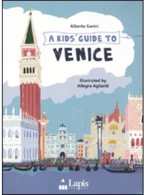 A Kids guide to Venice