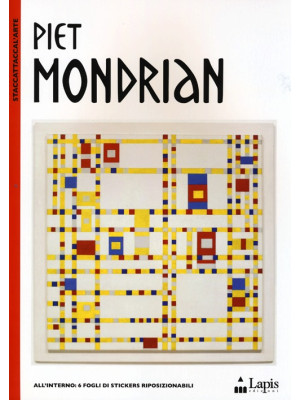 Piet Mondrian. Ediz. illust...