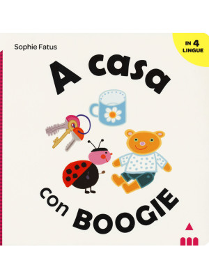 A casa con Boogie. Ediz. italiana, inglese, francese e spagnola