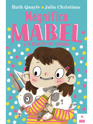 Magnifica Mabel e il disastro del coniglio