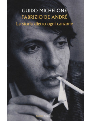 Fabrizio De André. La stori...