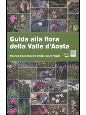 Guida alla flora della Vall...