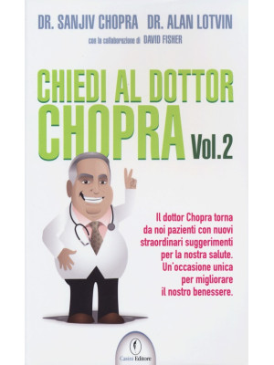 Chiedi al dottor Chopra. Vo...