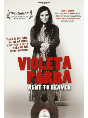 Violeta Parra went to heave...