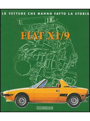 Fiat X1/9. Ediz. illustrata