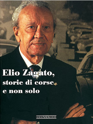 Elio Zagato, storie di cors...