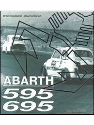 Abarth 595/695. Ediz. illus...