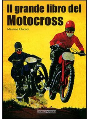Il grande libro del motocro...