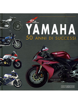 Yamaha. 50 anni di successi...