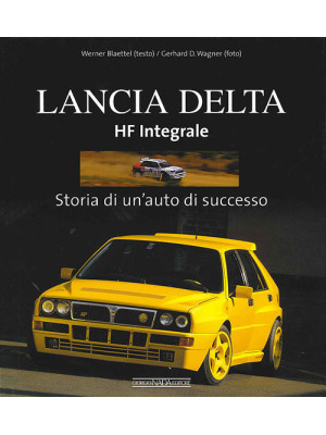 Lancia Delta HF Integrale. ...
