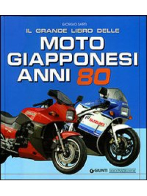 Il grande libro delle moto ...