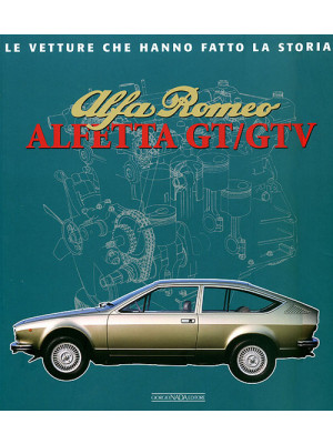Alfa Romeo. Alfetta GT e GT...