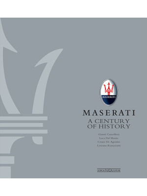 Maserati. A century of history