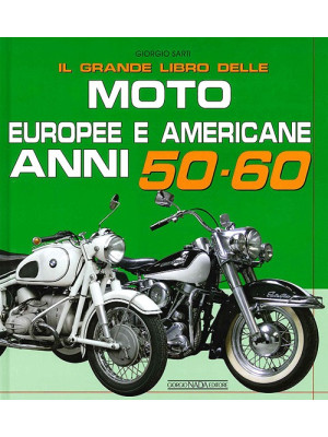 Il grande libro delle moto ...