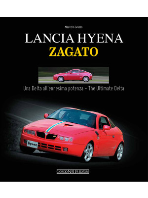 Lancia Hyena Zagato. Una De...
