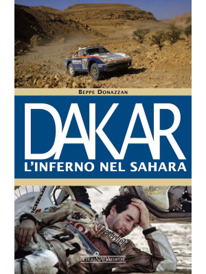 Dakar. L'inferno nel Sahara