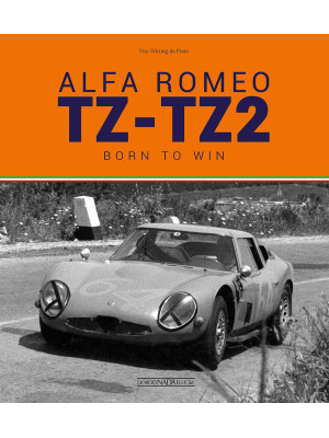 Alfa Romeo TZ-TZ2. Born to ...
