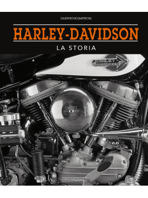 Harley-Davidson. La storia