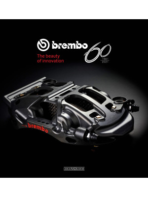 Brembo 60. 1961-2021. The b...