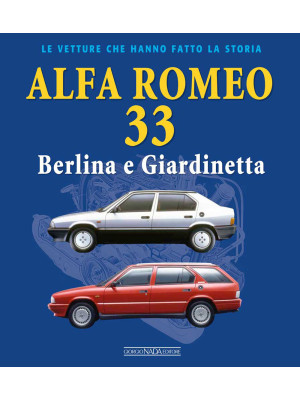 Alfa Romeo 33. Berlina e gi...