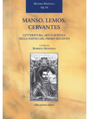 Manso, Lemos, Cervantes. Le...